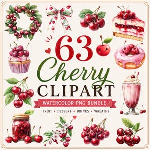 63 Cherry Clipart PNG, Watercolor Cherry Fruit Bundle, Wreaths, Summer Dessert & Drink Illustrations