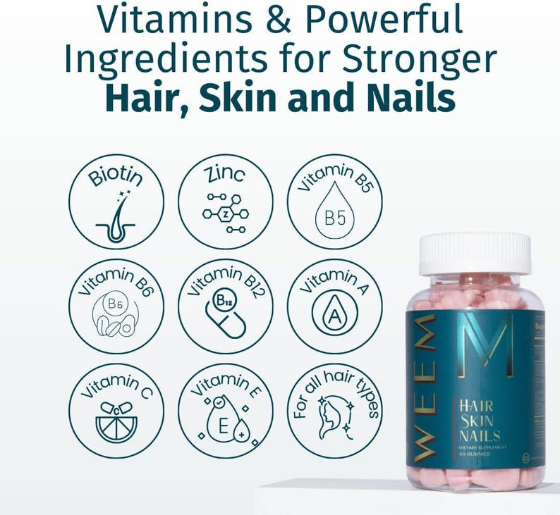 May include: A clear bottle of WEEM hair, skin, and nails gummies with a white lid. The bottle is filled with pink gummies. The image also shows icons of vitamins and ingredients, including Biotin, Zinc, and Vitamin B5.