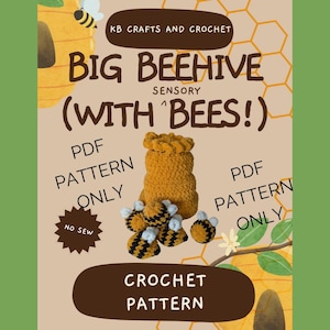 Puede incluir: Anuncio de un patrón de ganchillo para un juguete sensorial Big Beehive con abejas. La imagen presenta una colmena de ganchillo amarilla y varias abejas pequeñas. El texto incluye "KB Crafts and Crochet", "PDF Pattern Only" y "Crochet Pattern".