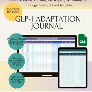 May include: A digital GLP-1 Adaptation Journal template, designed by a doctor, for tracking Wegovy & Mounjaro. The image shows a computer monitor and a tablet displaying the journal's spreadsheet layout. Features include pre-filled dose escalation schedules and protein targets.