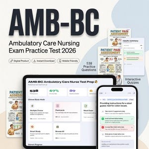 May include: Digital study guide for the AMB-BC Ambulatory Care Nursing Exam Practice Test 2026. The image shows a tablet and smartphone displaying practice questions, flashcards, and mock exams. Includes 538 practice questions and detailed explanations.
