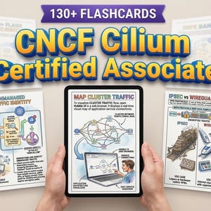 May include: A person holds a tablet displaying a diagram about cluster traffic, surrounded by flashcards. The flashcards have diagrams and text about network security, including "CNCF Cilium Certified Associate" and "130+ FLASHCARDS".