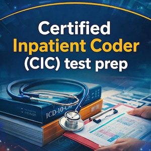 Può includere: Immagine di uno stetoscopio blu appoggiato su libri e un appunti. I libri sono etichettati "ICD-10-CM", l'appunti contiene documenti medici. Il testo recita "Certified Inpatient Coder (CIC) test prep" e "Practice Questions 2026".