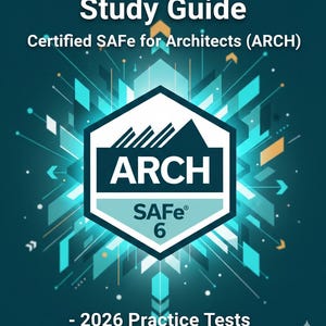 Studiehandledning - Övningsprov för certifierade SAFe för arkitekter (ARCH) - 2026