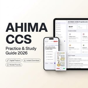 Może przedstawiać: Obraz cyfrowego przewodnika do nauki AHIMA CCS Practice & Study Guide 2026. Tytuł jest pogrubioną czarną czcionką. Obraz przedstawia tablet i dwa smartfony wyświetlające materiały do nauki.