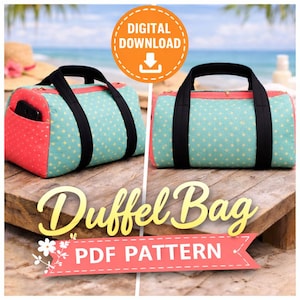 Overnight Duffel Bag Sewing Pattern | Weekender Travel Bag (PDF Download)