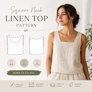 May include: A woman models a beige linen square neck top and shorts. The image features a pattern for a linen top, with the text "Square Neck LINEN TOP PATTERN" and "SIZES XS TO 4XL". Additional text includes "Timeless Design", "Beginner Friendly", "Print at Home", and "Natural Fabric".