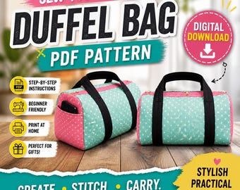 Overnight Duffel Bag Sewing Pattern | Weekender Travel Bag (PDF Download)