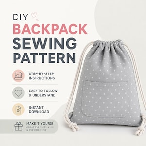 May include: A gray drawstring backpack with white polka dots, a front pocket, and white rope straps. The text "DIY BACKPACK SEWING PATTERN" is displayed in pink and gray. Additional text includes "Step-by-step instructions" and "Instant download."