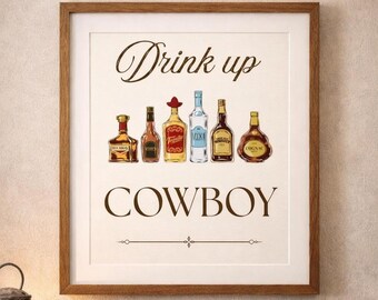 Drink Up Cowboy Poster, Western Bar Wall Art Print, Vintage Alcohol Illustration, Cowboy Whiskey Decor, Rustic Home Bar Wall Art