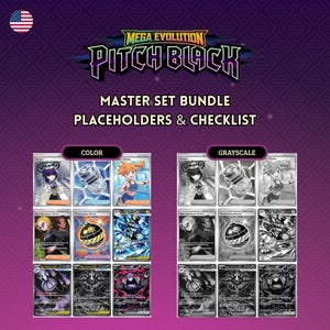 Peut inclure: Un ensemble de cartes Mega Evolution Pitch Black avec des espaces réservés et une liste de contrôle. L'image présente deux grilles de neuf cartes à collectionner chacune, une en couleur et une en niveaux de gris, illustrant divers personnages.