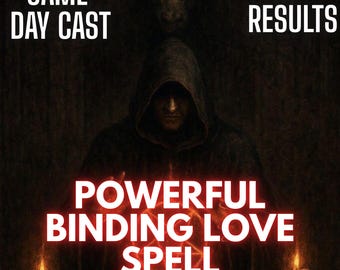 Powerful Binding Love Spell, Make Them Obsessed & Devoted, Commitment and Obsession Ritual, Bring Ex Back Attraction, Same Day Casting