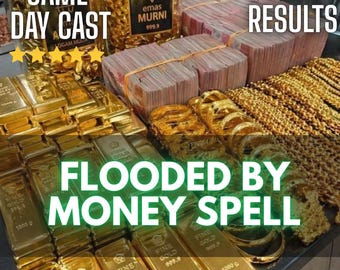Flooded by Money Spell | SAME DAY Wealth Activation Ritual | Clear Debts Fast & Attract Powerful Abundance