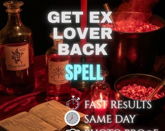 Get Ex Back Spell – Powerful Reconnection Ritual to Reignite Love & Restore Lost Relationships