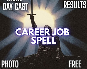 Powerful JOB Spell: Same Day Career Success Ritual, Plus 3 Card Career Tarot Reading