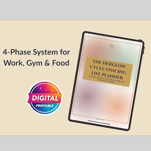 May include: A digital life planner displayed on a tablet. The screen shows "The Herglow Cycle Syncing Life Planner" with a 4-phase system for work, gym, and food. A colourful "Digital Printable" sticker is also present.