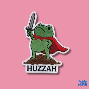 HUZZAH Frog Knight Embroidered Patch, Funny Sword Frog Iron On Applique, Leigha Finds PATCH, Cute RPG Fantasy Gift for Backpacks Jackets