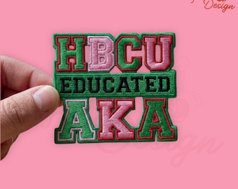 HBCU Educated AKA Patch, Pink and Green Sorority Embroidered Iron On, Alpha Kappa Alpha Badge, Black Excellence Gift, HBCU Grad Morale Patch