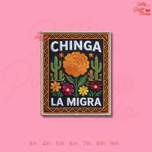 Chinga La Migra Patch, Mexican Folk Art Floral Embroidery Badge, Social Justice Slogan, Iron On Sew On Hook and Loop Activist
