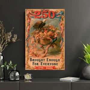 America 250 Uncle Sam Cornucopia Poster, Brought Enough For Everyone 4th of July Wall Art Gloss Print, Vintage Americana Decor