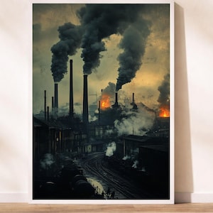 May include: A print of an industrial scene, showing factories with tall chimneys emitting dark smoke against a cloudy sky. The artwork has a gritty, vintage style with muted colours, evoking a sense of environmental concern.