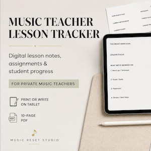 May include: A digital music teacher lesson tracker template displayed on a tablet screen with a stylus. The text reads Music Teacher Lesson Tracker, Digital lesson notes, assignments & student progress, For Private Music Teachers, Print or Write on Tablet, 10-Page PDF, and Music Reset Studio.