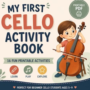 Può includere: Un libro di attività stampabile intitolato My First Cello Activity Book con 16 attività divertenti. La copertina presenta l'illustrazione di un bambino che suona un violoncello marrone, con icone per imparare, giocare ed esplorare.