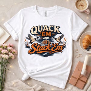 Prezent dla miłośnika kaczek, koszulka z nadrukiem Quack Em i Stack Em Duck Hunting Camp, bawełniana koszulka
