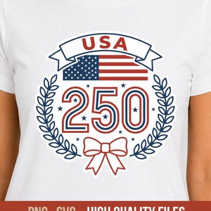 USA 250th Anniversary SVG PNG - United States 250 Years Badge Digital Download