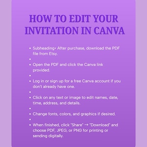 K&ouml;nnte beinhalten: Eine hellviolette Anleitungsgrafik mit dem Titel HOW TO EDIT YOUR INVITATION IN CANVA. Sie listet Schritte auf: PDF von Etsy herunterladen, Canva-Link anklicken, anmelden oder registrieren, Text oder Bilder bearbeiten, Schriftarten und Farben &auml;ndern sowie als PDF, JPEG oder PNG herunterladen.