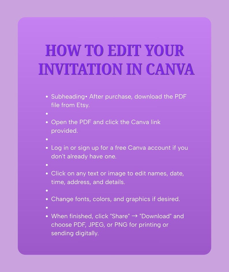 K&ouml;nnte beinhalten: Eine hellviolette Anleitungsgrafik mit dem Titel HOW TO EDIT YOUR INVITATION IN CANVA. Sie listet Schritte auf: PDF von Etsy herunterladen, Canva-Link anklicken, anmelden oder registrieren, Text oder Bilder bearbeiten, Schriftarten und Farben &auml;ndern sowie als PDF, JPEG oder PNG herunterladen.