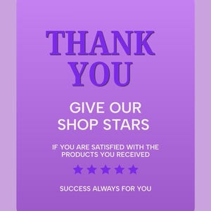 K&ouml;nnte beinhalten: Ein rechteckiges violettes Schild mit dunkelviolettem Text, der THANK YOU, GIVE OUR SHOP STARS, IF YOU ARE SATISFIED WITH THE PRODUCTS YOU RECEIVED, f&uuml;nf violette Sterne und SUCCESS ALWAYS FOR YOU lautet. Das Design hat einen violetten Farbverlauf.