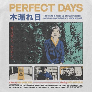 Perfect Days movie t-shirt featuring Japanese typography, komorebi quote, Wim Wenders film poster design, Koji Yakusho artwork, indie cinema graphic tee, minimalist Japanese aesthetic, unisex streetwear. Printed on the Comfort Colors 1717.
