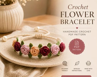 Crochet Rose Bracelet Pattern | Realistic 3D Flowers, Leaves (PDF Download)