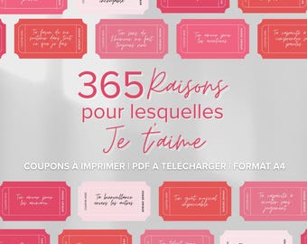 365 Raisons Pour Lesquelles Je T’aime | Coupons d’Amour à Imprimer | Template Canva Personnalisable | Cadeau Saint-Valentin Couple