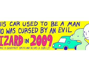 Wizard in 2009 bumper sticker