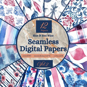 May include: A circular arrangement of 12 digital papers with watercolor designs in blue and red hues. The papers feature patterns like feathers, floral arrangements, and abstract shapes. Text on the image reads "Blue & Red Wine Seamless Digital Papers Vol 2."