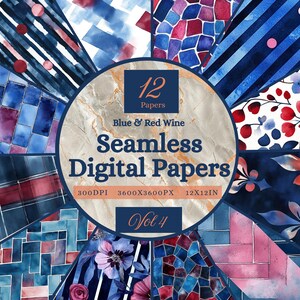 May include: A collection of 12 seamless digital papers in blue and red wine hues. The papers feature watercolor designs, including stripes, floral patterns, and geometric shapes. The image includes the text "Blue & Red Wine Seamless Digital Papers Vol 4."