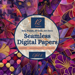 May include: A set of 12 seamless digital papers in red, purple, and gold art deco designs. The papers are 30.48 x 30.48 cm and 300 DPI. The image includes the text "Seamless Digital Papers" and "Vol 4."