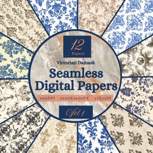 May include: A collection of 12 Victorian damask seamless digital papers in various colors, including blue, brown, and beige. The papers feature floral patterns and are labeled "Vol 1". The image also includes the text "300DPI", "3600X3600PX", and "12X12IN".