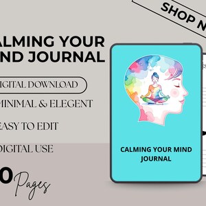 Op de afbeelding: Een digitaal journal met de titel "Calming Your Mind Journal". De turquoise omslag toont een illustratie van een persoon die mediteert in een kleurrijk brein. Tekst omvat "Digitale download", "Minimal & Elegant" en "Gemakkelijk te bewerken".