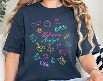 BCBA Shirt, Behavior Analyst Shirt, RBT shirt, Autism Awareness Shirt, Neurodiversity
