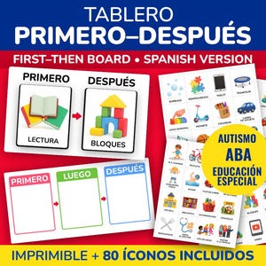 May include: A set of educational cards with the text "TABLERO PRIMERO-DESPUÉS" and "FIRST-THEN BOARD • SPANISH VERSION". The cards feature illustrations of reading, blocks, and other activities. The text "AUTISMO ABA EDUCACIÓN ESPECIAL" is also present.
