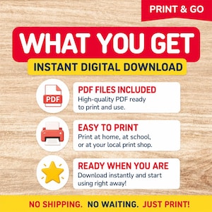 May include: A graphic with the text "WHAT YOU GET" and "INSTANT DIGITAL DOWNLOAD". It highlights PDF files, easy printing, and immediate availability. The image includes a PDF icon, a printer icon, and a star icon.