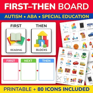 May include: A red and white printable "First-Then Board" for autism and special education. The board includes icons for reading, blocks, and other activities. The text "Printable + 80 Icons Included" is also visible.