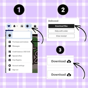 May include: A screenshot showing the steps to download files after a purchase on Etsy. The image highlights the "Download files" button, along with other options like "Purchases and reviews" and "Messages". The background is a light purple plaid pattern.