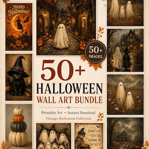Könnte beinhalten: Eine digitale Sammlung von 50+ Halloween-Wandkunstbildern mit Geistern, schwarzen Katzen mit Hexenhüten, gestapelten Kürbissen und alten Häusern. Der Text lautet 50+ HALLOWEEN WALL ART BUNDLE, Printable Art, Instant Download und That's it, you're going in the soup.