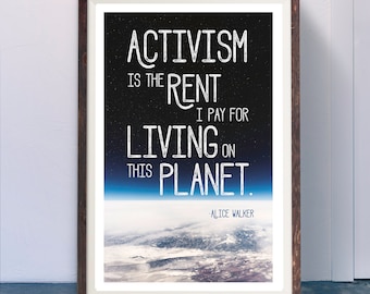 Print: Activism is the Rent I Pay ...