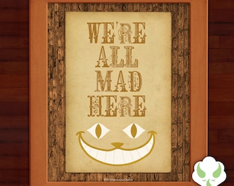 8x10 Print - We're all mad here - original art print, Lewis Carroll, Alice in Wonderland, Cheshire Cat