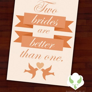 Greeting card: Two brides are better than one gay marriage, LGBT wedding image 1